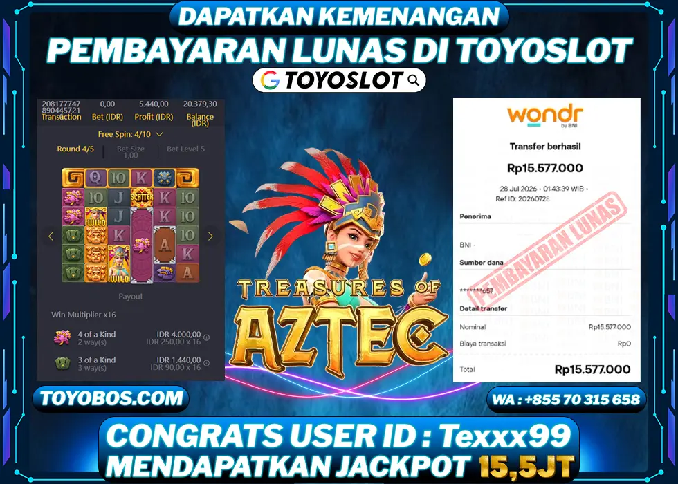 TOYOSLOT - BUKTI KEMENANGAN Treasure of Aztec Rp15,500,000,- LUNAS